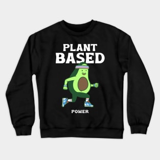 Plant Based Power Crewneck Sweatshirt